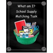 What am I? School Supply Matching Task Cards